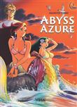 Abyss Azure - Tome 3