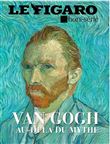 Van Gogh, au delà du mythe