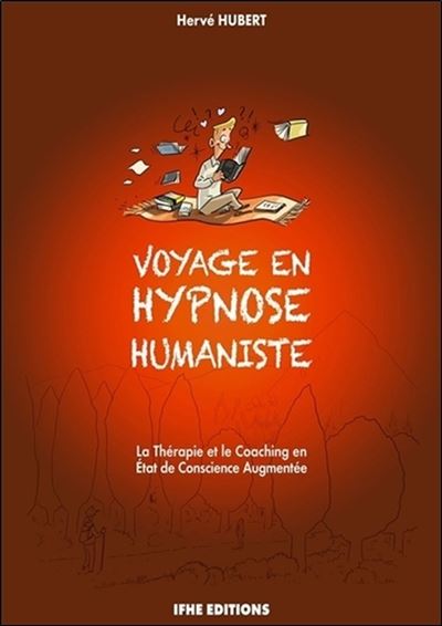 Voyage en hypnose humaniste