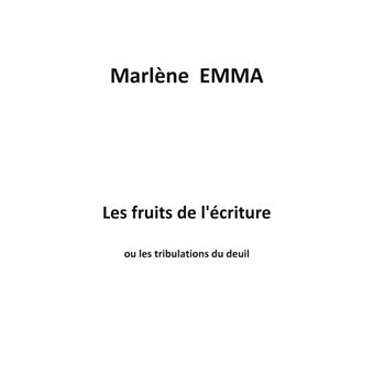 Les fruits de l'écriture