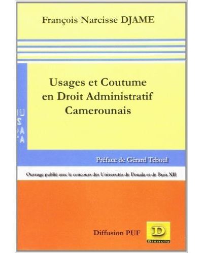Usages et coutume en droit administratif camerounais