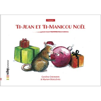 Ti-Jean et Ti-Manicou Noël