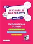 Les 30 règles d'or du Brevet 2024 - Mathématiques-Sciences