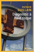 Diagnostic à haut risque