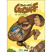 Mon ami grompf t01 - prix decouverte
