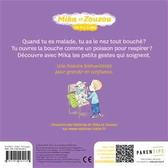 Mika et Zouzou - Je suis malade 0/3 ans