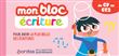Mon bloc écriture du CP au CE2 - Pour avoir la plus belle des écritures
