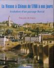 La Vienne à Chinon, de 1760 à nos jours