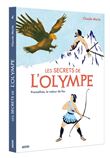 Les secrets de l'olympe tome 4 prométhée, le voleur de feu