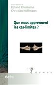 Que nous apprennent les cas-limites ?