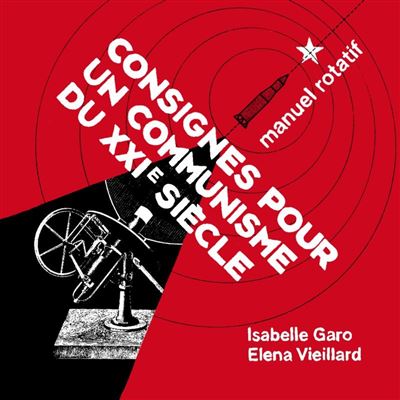 Consignes pour un communisme du XXIe siècle - Isabelle Garo - broché