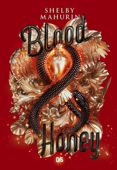 Serpent & Dove (Serpent Et Colombe) - Tome 2 : Blood and Honey (broché)