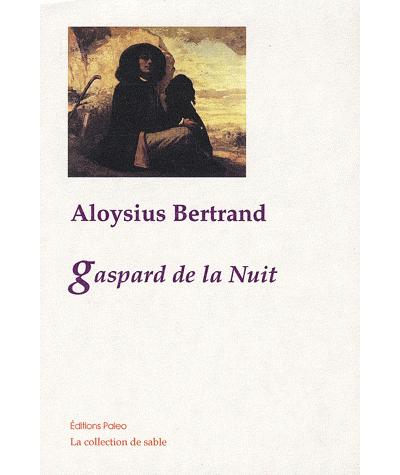 Gaspard de la nuit - Aloysius Bertrand - broché