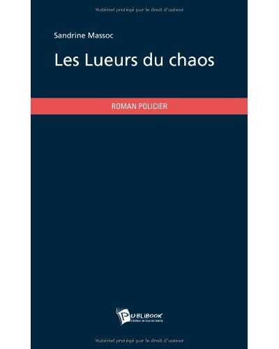 Les lueurs du chaos