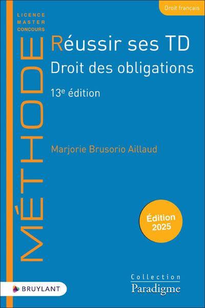 Réussir ses TD - Droit des obligations - Marjorie Brusorio-Aillaud - broché
