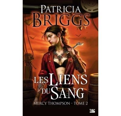 Mercy Thompson, T2 : Les Liens du sang