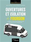 Ouvertures et isolation du fourgon