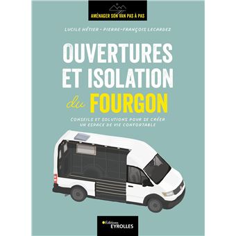 Ouvertures et isolation du fourgon