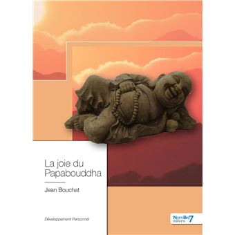 La Joie du Papabouddha