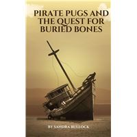 Pirate Pugs and the Quest for Buried Bones