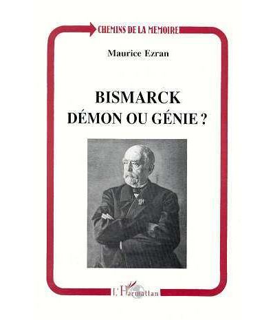 Bismarck demon ou genie