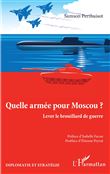 Quelle armée pour Moscou ?