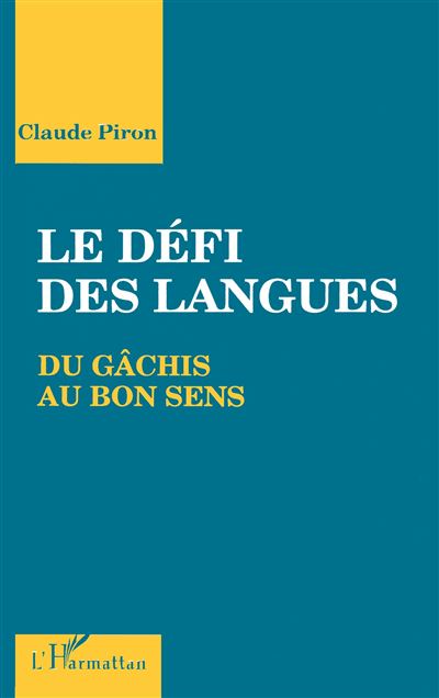 Defi des langues du gachis au bon sens