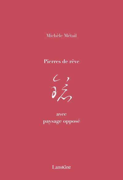 Pierres de rêve avec paysage opposé