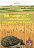 QUi mange qui dans nos campagnes Flandres et Picardie