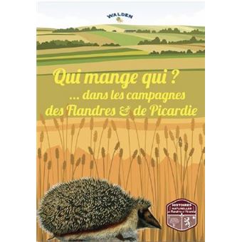 QUi mange qui dans nos campagnes Flandres et Picardie