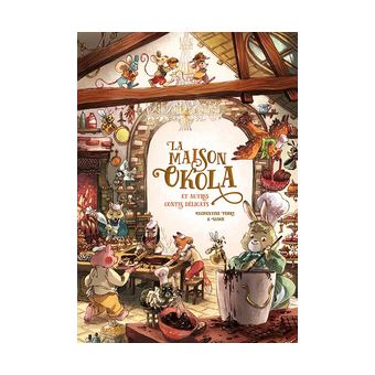 La maison Okola et autres contes délicats