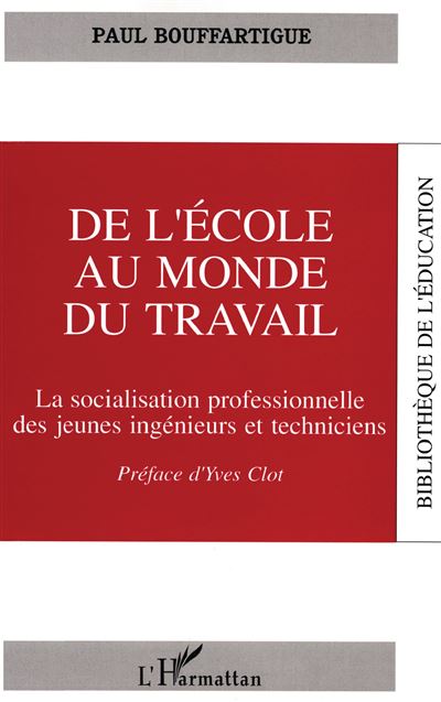 De l'école au monde du travail - Paul Bouffartigue - broché