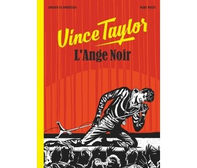 Vince Taylor, l'ange noir