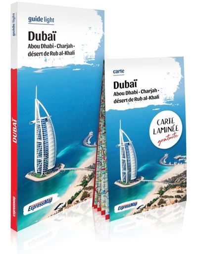 Dubaï. Abou Dhabi, Charjah, désert de Rub al-Khali (guide light) -  Collectif - broché