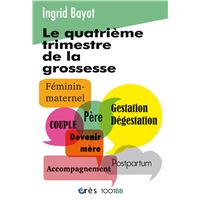 1001bb 157 - le quatrième trimestre de la grossesse