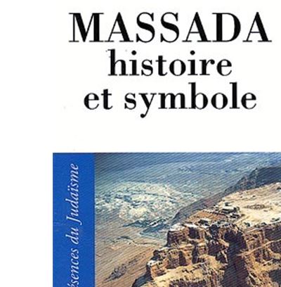 Massada histoire et symboles