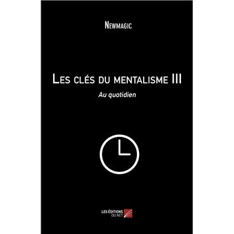 Les clés du mentalisme III - 1