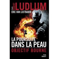 Le danger dans la peau : La sanction de Bourne (Grand Format) (French Edition)