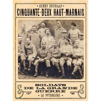52 Haut-Marnais, Soldats de la Grande Guerre