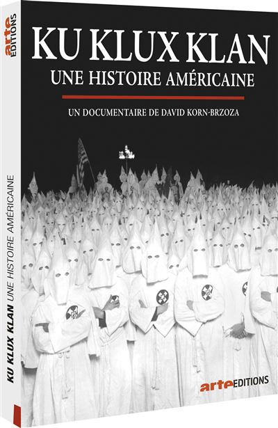 Ku Klux Klan, une histoire américaine DVD