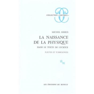 La Naissance de la physique dans le texte de Lucrèce
