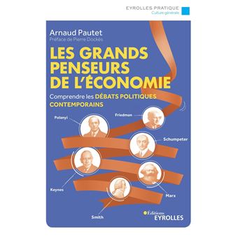Les grands penseurs de l'économie