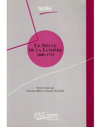 Le siècle de la Lumière 1600-1715