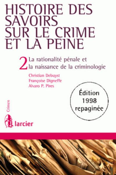 Histoire des savoirs sur le crime et la peine 2