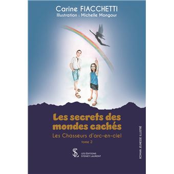 Les secrets des mondes cachés