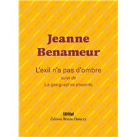 L'exil n'a pas d'ombre - Suivi de La Géographie absente