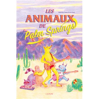 Les animaux de Palm Springs
