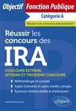 Réussir les concours des IRA