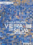 L'Objet d'Art HS N° 164 : Héléna Maria Vieira Da Silva - dec 2022