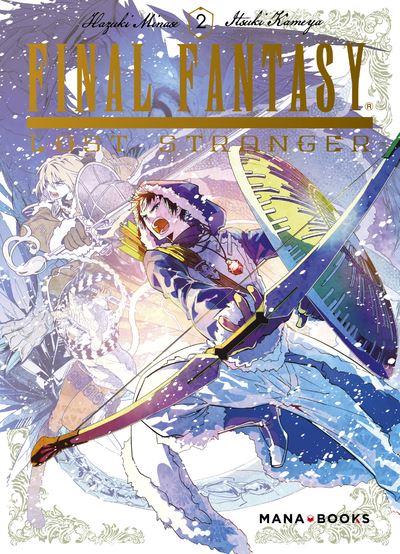 Final Fantasy Tome 02 Final Fantasy Lost Stranger Minase Hazuki Itsuki Kameya Nesrine Mezouane Broche Achat Livre Fnac